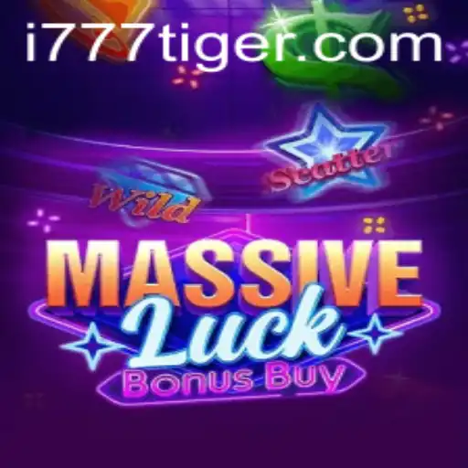 MassiveLuckBonusBuy: Descubra a Emoção e Aventuras em 777Tiger