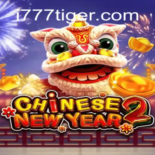 Explorando o Mundo Fascinante de CHINESENEWYEAR2 e 777Tiger