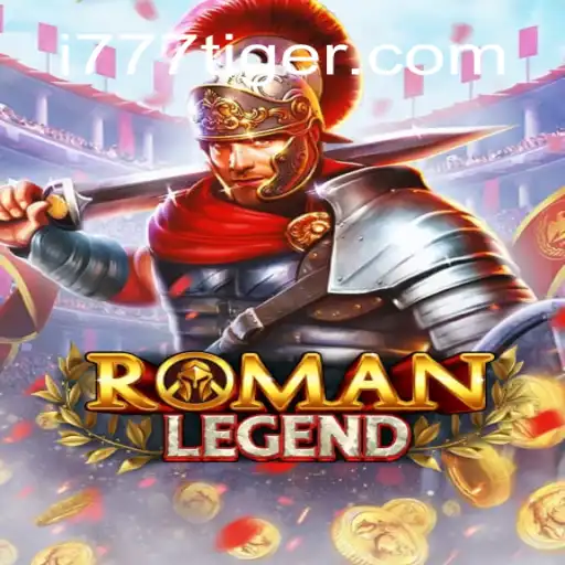 Descubra o Mundo Fascinante de RomanLegend: Aventura e Estratégia com 777Tiger