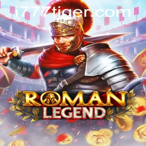 Descubra o Mundo Fascinante de RomanLegend: Aventura e Estratégia com 777Tiger