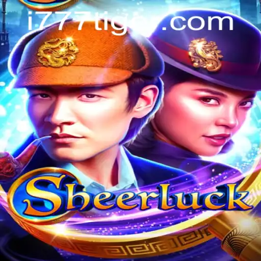Descubra o Fascinante Jogo 'Sheerluck' com a Estratégia 777Tiger