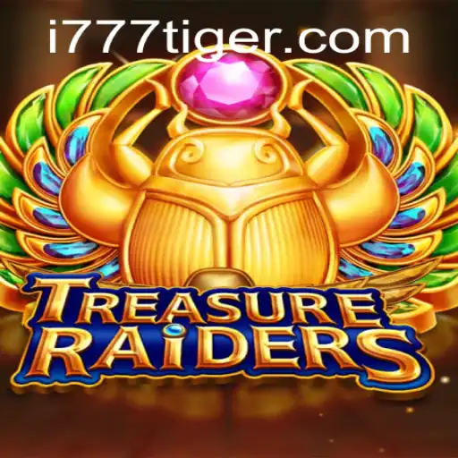 Unveiling the Exciting World of TREASURERAIDERS: Unlocking Adventure with 777Tiger